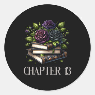 Chapter 13 13th Birthday Girls Book Lovers Gothic Classic Round Sticker