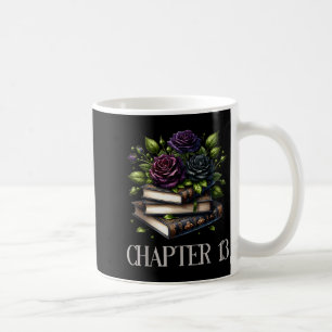 Chapter 13 13th Birthday Girls Book Lovers Gothic Coffee Mug