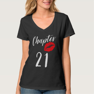 Chapter 21  21st Years Girl Lip Party Group Birthd T-Shirt