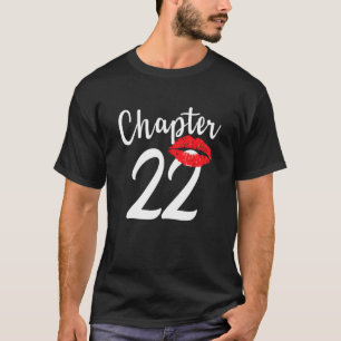 Chapter 22 Lips  Happy Birthday T-Shirt