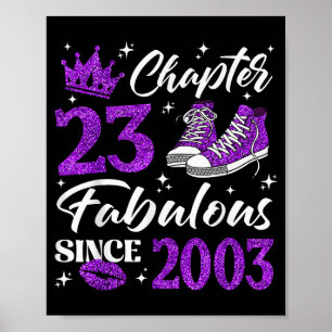 Chapter 23 Fabulous Since 2003 23rd Birthday Women Poster