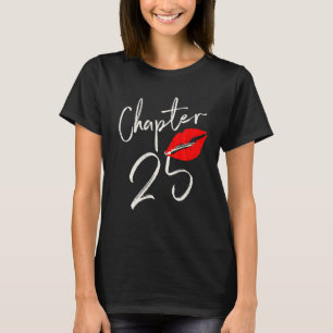 Chapter 25 EST 1997 25th Birthday Gifts For Women T-Shirt