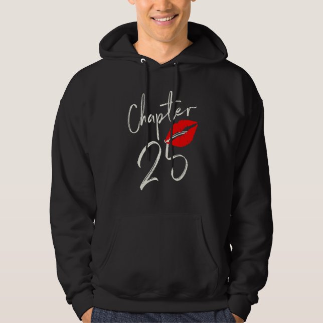 Chapter 25 EST 1997 25th Birthday Tea Gifts For Wo Hoodie (Front)