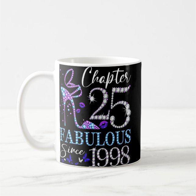 Chapter 25 Fabulous Since 1998 25th Birthday Queen Coffee Mug (Left)