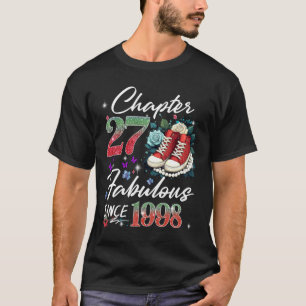 Chapter 27 Fabulous EST 1998 27th Floral Birthday  T-Shirt