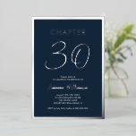 Chapter 30 Blue 30th Birthday Party Silver<br><div class="desc">Modern and minimal "chapter 30" silver foil invitation for a 30th birthday party. Personalise it with her name and the party details including the date,  RSVP information,  and any other info needed. Design with a navy blue background.</div>