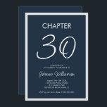 Chapter 30 Navy Blue 30th Birthday Party Invitation<br><div class="desc">Modern and minimal "chapter 30" invitation for a 30th birthday party. Personalise it with her name and the party details including the date,  RSVP information,  and any other info needed. Design with a navy blue background.</div>
