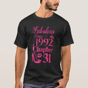 Chapter 31 Fabulous Since 1992 31st Birthday T-Shirt