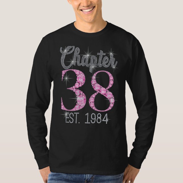Chapter 38 Fabulous Since 1984 38th Birthday  For  T-Shirt (Front)