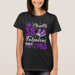 Chapter 38 Fabulous Since 1988 38Th Birthday Women T-Shirt