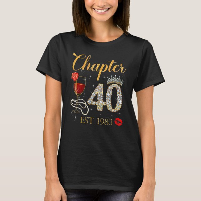 Chapter 40 Years EST 1983 40th Birthday Red Rose W T-Shirt (Front)