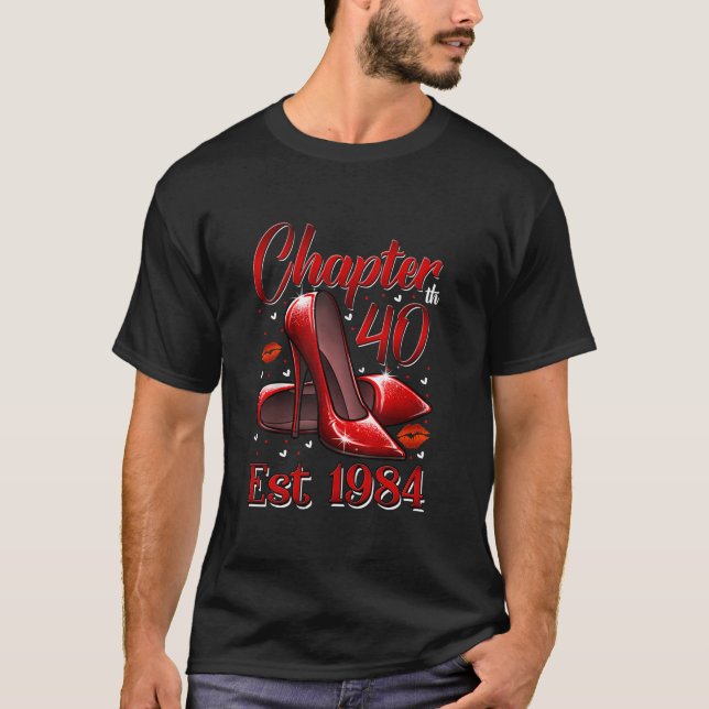 Chapter 40 Years EST 1984 40th Birthday Red High H T-Shirt (Front)