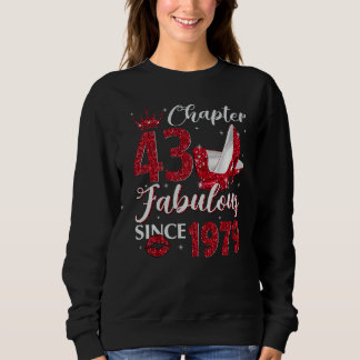 Chapter 43 Fabulous Since 1979 43rd Birthday  For  Sweatshirt