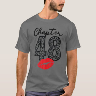 Chapter 48 Lips Birthday Leopard 48 Years Born In T-Shirt