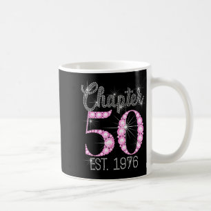 Chapter 50 Est 1976 Happy 50th Birthday Gift Coffee Mug