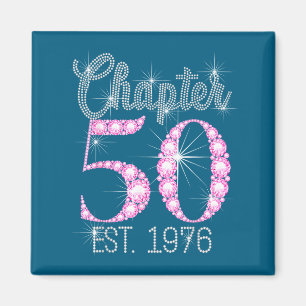 Chapter 50 Est 1976 Happy 50th Birthday Gift  Magnet