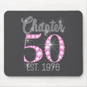 Chapter 50 Est 1976 Happy 50th Birthday Gift  Mouse Pad