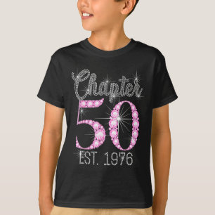 Chapter 50 Est 1976 Happy 50th Birthday Gift  T-Shirt