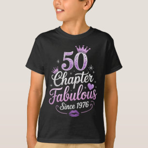 Chapter 50 Fabulous Since 1976 50th Birthday Queen T-Shirt