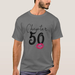 Chapter 50 Happy Birthday 50Th Born In 1972 T-Shirt