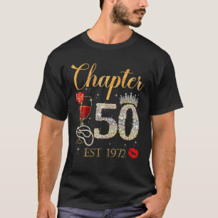 Chapter 50 Years EST 1972 50Th Birthday Red Rose W T-Shirt