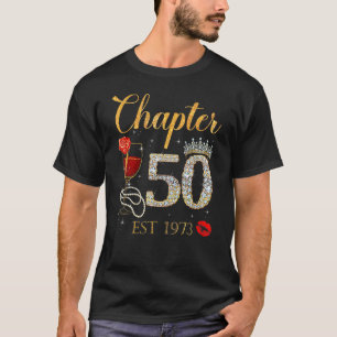 Chapter 50 Years EST 1973 50th Birthday Red Rose W T-Shirt