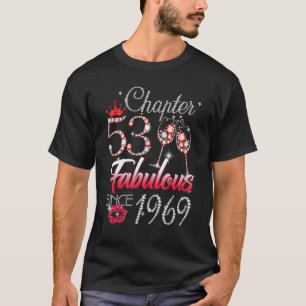 Chapter 53 Fabulous Since 1969 53rd Birthday Queen T-Shirt