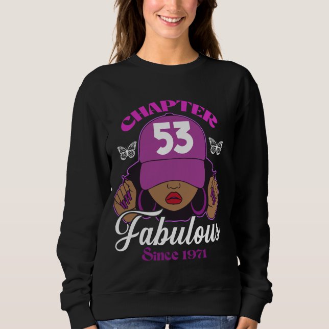 Chapter 53 Fabulous since 1971 53rd Birthday Black Sweatshirt (Front)