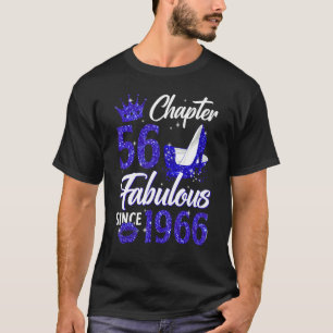Chapter 56 Fabulous Since 1966 56th Birthday Queen T-Shirt