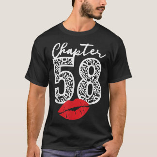 Chapter 58 Lips Happy Birthday Leopard 58 years Bo T-Shirt