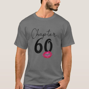 Chapter 60 Happy Birthday 60Th Born In 1962 T-Shirt