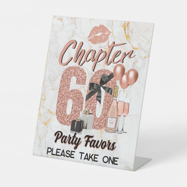 Chapter 60 Rose Gold 60th Birthday Elegant Pedestal Sign (Front)