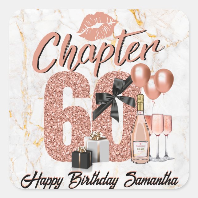 Chapter 60 Rose Gold 60th Birthday Party Square Sticker (Front)