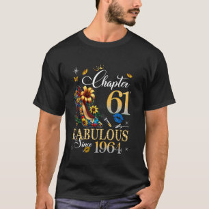 Chapter 61 Fabulous Since 1964 61st Birthday Queen T-Shirt