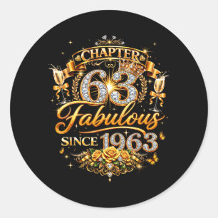 Chapter 63 Fabulous Since 1963 63rd Birthday Women Classic Round Sticker