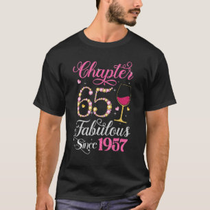 Chapter 65 Fabulous Since 1957 65 Year Old Queen B T-Shirt