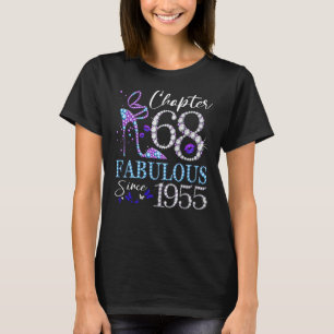 Chapter 68 Fabulous Since 1955 68th Birthday Queen T-Shirt