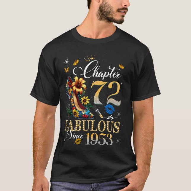 Chapter 72 Fabulous Since 1953 72nd Birthday Queen T-Shirt (Front)