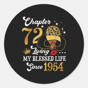 Chapter 72 Living My Blessed Life Since 1954 Afro Classic Round Sticker