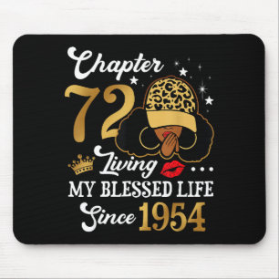 Chapter 72 Living My Blessed Life Since 1954 Afro  Mouse Pad