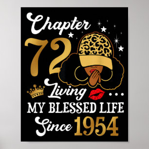 Chapter 72 Living My Blessed Life Since 1954 Afro  Poster