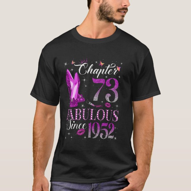 Chapter 73 Fabulous Since 1952 73rd Birthday  For  T-Shirt (Front)
