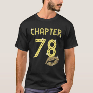 Chapter 78 Years 78Th Happy Birthday Lips Women Gi T-Shirt