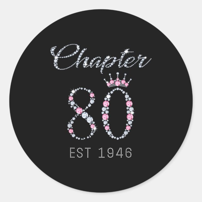 Chapter 80 Est 1946 80th Birthday Tee Gift For Wom Classic Round Sticker (Front)