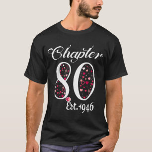 Chapter 80 Est 1946 Happy 80th Birthday Girl Gift  T-Shirt