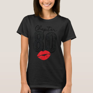 Chapter 80 Lips Happy Birthday Leopard 80 Years Bo T-Shirt