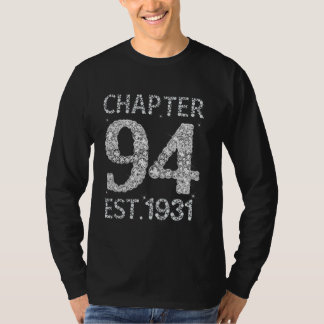 Chapter 94 EST 1931 Happy 94th Birthday  For Him H T-Shirt