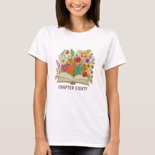 Chapter Eighty 80th Birthday T-Shirt