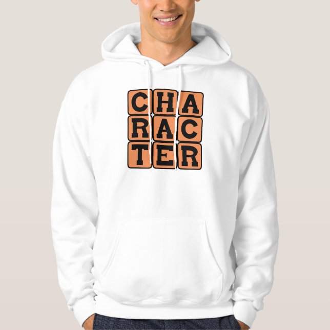 Character, Motivational Hoodie (Front)