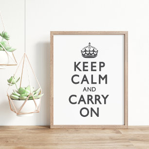 Charcoal Grey Keep Calm and Carry On Poster